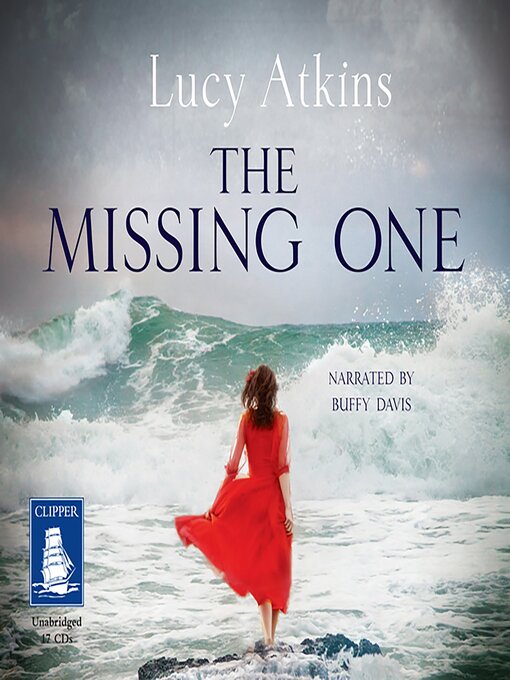 Title details for The Missing One by Lucy Atkins - Available